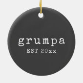 Grumpa | Funny Grumpy Grandpa in Schwarz und Weiß Keramik Ornament (Hinten)