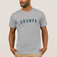 Grumpa Funny Novelty für Grumpy Grandpa Graphic