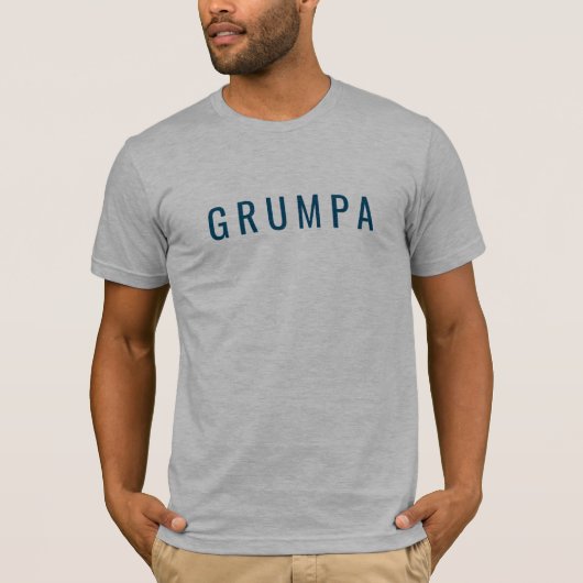 Grumpa Funny Novelty für Grumpy Grandpa Graphic T-Shirt (Vorderseite)