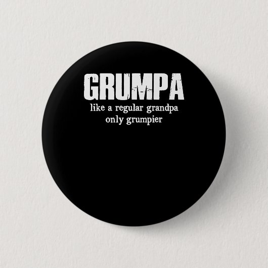 Grumpa wie ein regelmäßiger Großvater, nur Grumpie Button (Vorderseite)