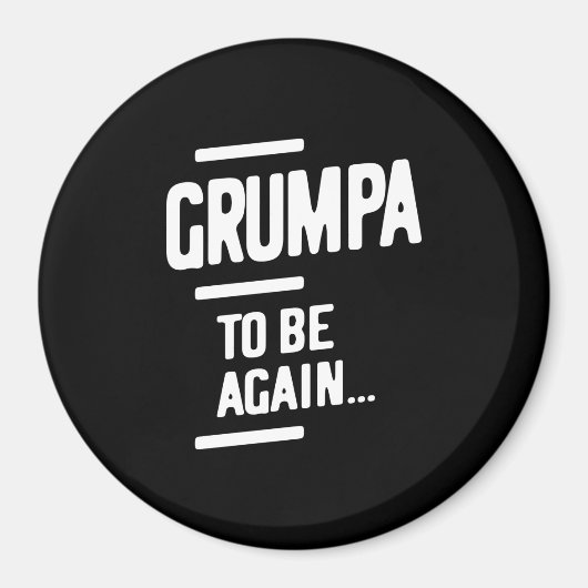 Grumpa wieder zu sein | Großvatergeschenk Magnet (Vorne)