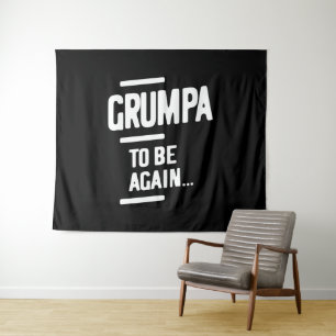 Grumpa wieder zu sein Großvatergeschenk Wandteppich