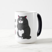 Grumpiger Modus bei lustiger, dicker Katze Verwandlungstasse (VorderseiteRechts)