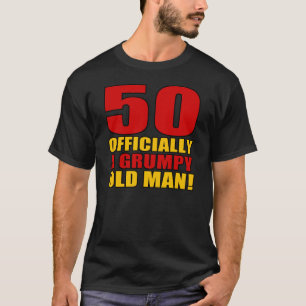 Grumpy 50. Geburtstags-Spaß T-Shirt