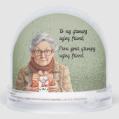 Grumpy Aging Female Friend Snow Globe Schneekugeln (Rückseite)