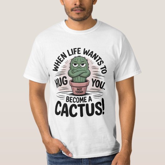 Grumpy Cactus - Funny "Not Today" Quote Cartoon T-Shirt (Vorderseite)