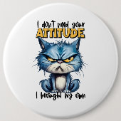 Grumpy Cat Attitute Funny Animal Sarcasy Sprichwor Button (Vorderseite)