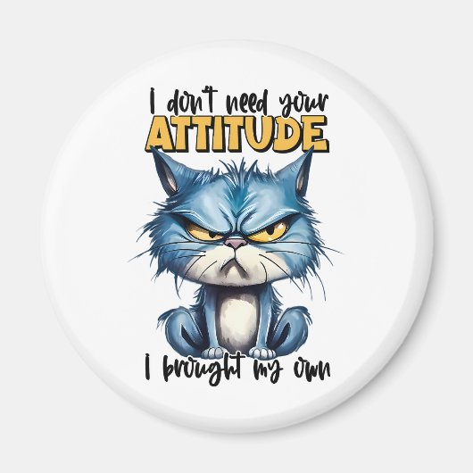 Grumpy Cat Attitute Funny Animal Sarcasy Sprichwor Magnet (Vorne)