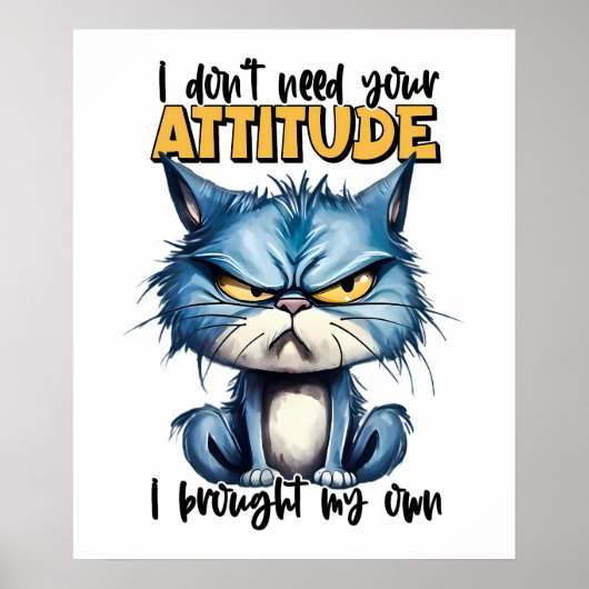 Grumpy Cat Attitute Funny Animal Zitat Poster (Vorne)