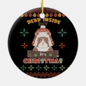 Grumpy Cat Dead Inside | Zu Weihnachten Keramik Ornament (Hinten)