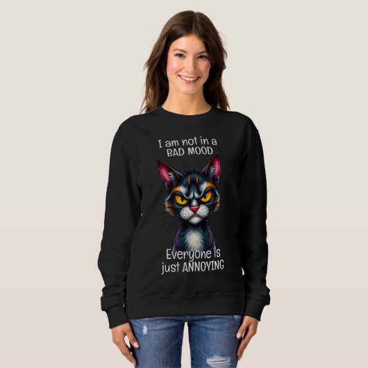 Grumpy Cat Funny Zitat Sweatshirt (Vorne ganz)