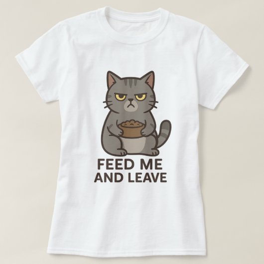 Grumpy Cat „Füttere mich und verschwinde“ Lustiges T-Shirt (Design vorne)