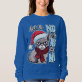 Grumpy Cat Ließ es Sweatshirt (Vorderseite)