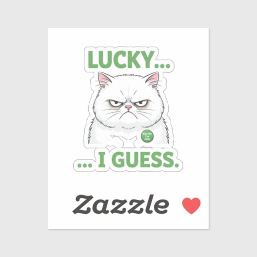 Grumpy Cat Lucky I Guess Funny Sarcastic Sticker (Blatt)