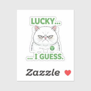 Grumpy Cat Lucky I Guess Lustiger Sarkastischer Au Aufkleber