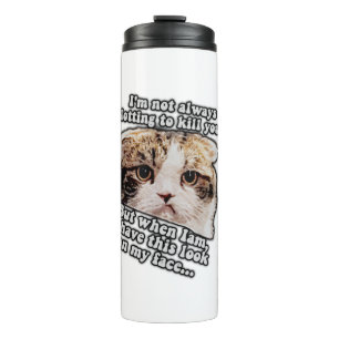 Grumpy Cat Meme für Katzenbesitzer und Katzenliebh Thermosbecher