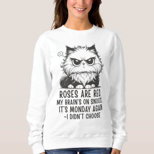 Grumpy Cat Montagsschlafspaß Lustige Arbeit Sweatshirt (Vorderseite)