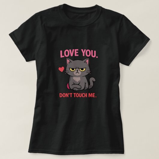Grumpy Cat Valentins-Shirt – Liebe dich, fasse mic T-Shirt (Design vorne)