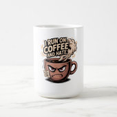 Grumpy Coffee Tasse - Ich laufe auf Kaffee und Has (Mittel)