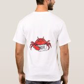 Grumpy Crab sagt NOPE Funny T - Shirt (Rückseite)