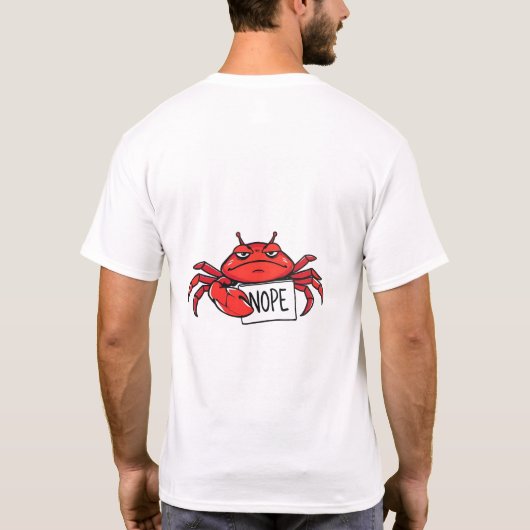 Grumpy Crab sagt NOPE Funny T - Shirt (Rückseite)