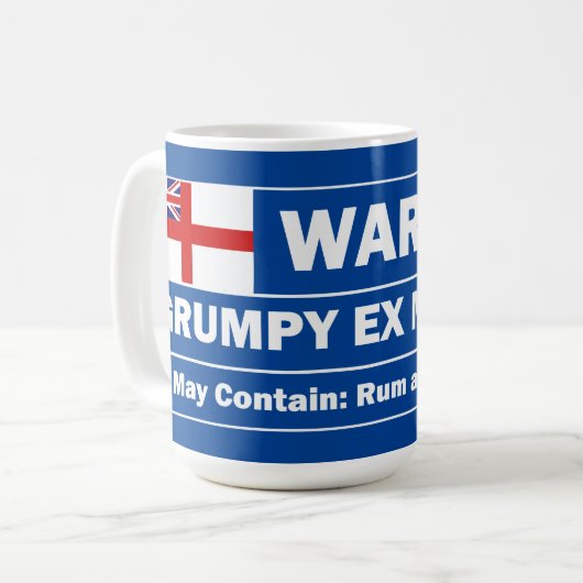 Grumpy ex Matelot, Rum und Sarcasm Kaffeetasse (Vorderseite Links)