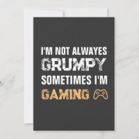 Grumpy Gamer Funny Gaming Zitat
