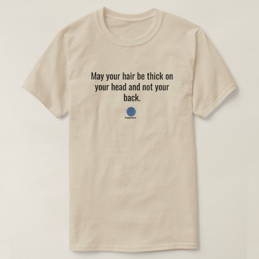 Grumpy Geezer Rückenhaare  T-Shirt (Design vorne)