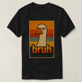 Grumpy Goose “bruh” Meme – Funny Retro Animal T-Shirt
