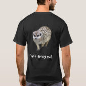 Grumpy meerkat T-Shirt (Rückseite)