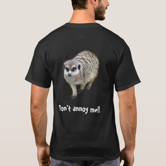 Grumpy meerkat T-Shirt (Rückseite)