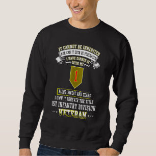 Grumpy Old 1st Infanterie Division Veteran Day Mil Sweatshirt