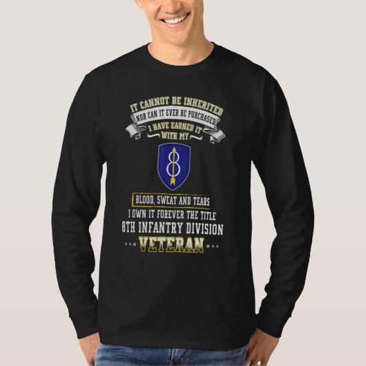 Grumpy Old achtte Infanterie Division Veteran Day T-Shirt (Vorderseite)
