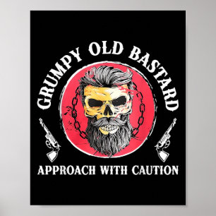 Grumpy Old Approach mit Vorsicht Bart Skull Barbe Poster