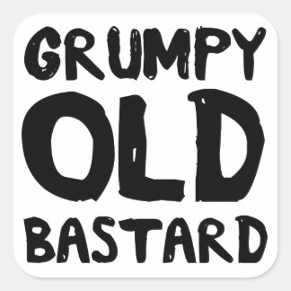 Grumpy Old Bastard Quadratischer Aufkleber