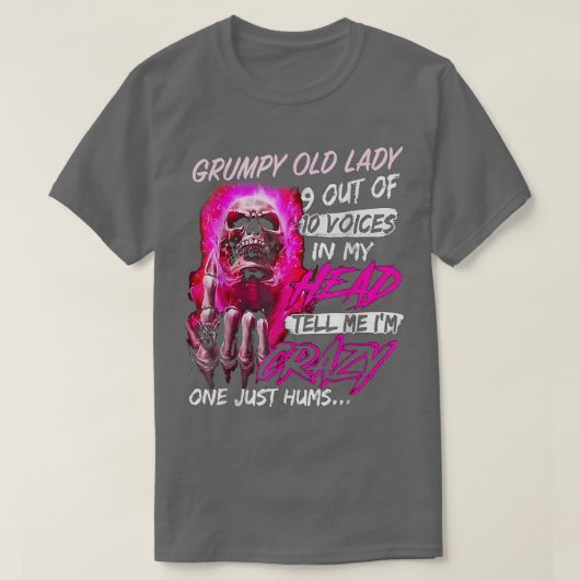 Grumpy Old lady 9 von 10 Stimmen in meinem Kopf sa T-Shirt (Design vorne)