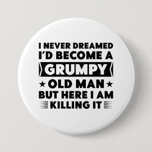 Grumpy Old Man Button
