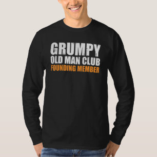 Grumpy Old Man Club Gründungsmitglied Funny Pater T-Shirt