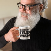 GRUMPY OLD MAN COFFEE TASSE