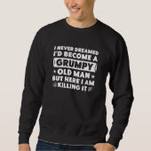 Grumpy Old Man Sweatshirt (Vorderseite)
