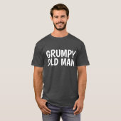 GRUMPY OLD MAN T - SHIRT (Vorne ganz)
