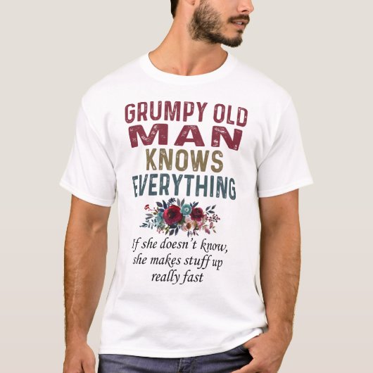 Grumpy Old Man weiß alles T-Shirt (Vorderseite)