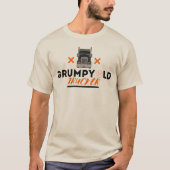 Grumpy Old Trucker - Funny Quote für LKW-Fahrer T-Shirt (Vorderseite)