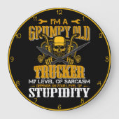 Grumpy Old Trucker Sarcasm Große Wanduhr (Vorderseite)