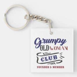 Grumpy Old Woman Club Funny Schlüsselanhänger