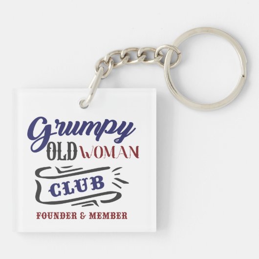 Grumpy Old Woman Club Funny Schlüsselanhänger (Rückseite)