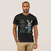 Grumpy Retired Bunny: Re-Tired Today Funny Quote T-Shirt (Vorne ganz)