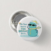 Grumpy S. Illustration: Mr. Sun Sie sind zu hell Button (Vorne & Hinten)