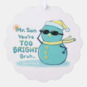 Grumpy S. Illustration: Mr. Sun Sie sind zu hell Ornament Karte
