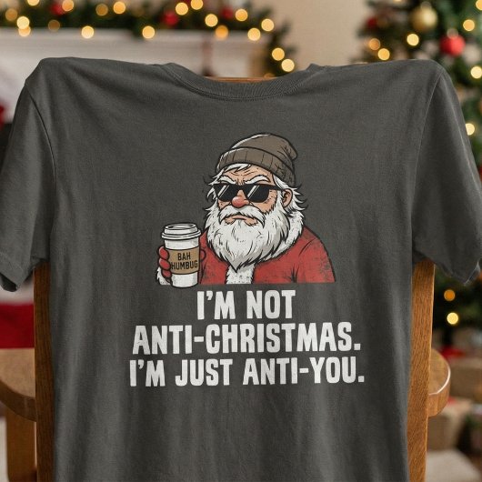 Grumpy Santa Coffee Bah Humbug Christmas Anti you T-Shirt